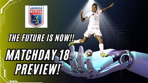 Jamaica Premier League 2023/24 - Match Week 18 Preview #jamaicafootball ...