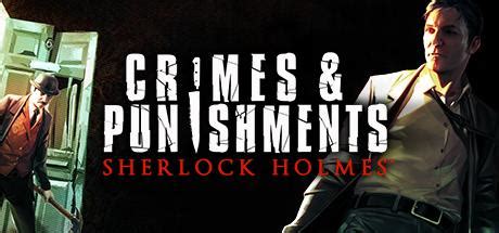 Sherlock Holmes: Crimes & Punishments Systemanforderungen ...