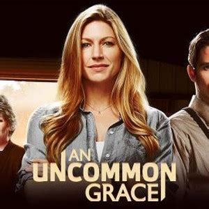 An Uncommon Grace - Rotten Tomatoes