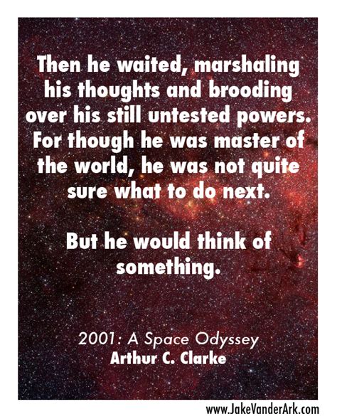 2001 A Space Odyssey Famous Quotes - Avrit Carlene