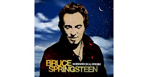 Working on a Dream | Bruce Springsteen