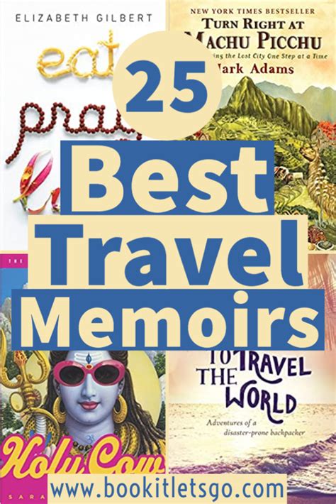 25 Best Travel Memoirs and Non-Fiction Books about Travel - Book It Let ...