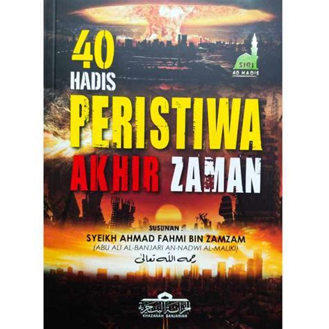 40 HADIS PERISTIWA AKHIR ZAMAN | Lazada