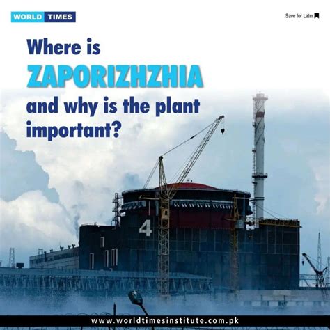 Where is ZAPORIZHZHIA and why is the plant important - Jahangir's World ...