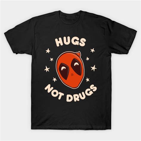 Hugs, not drugs - Marvel Comics Deadpool T-Shirt - The Shirt List