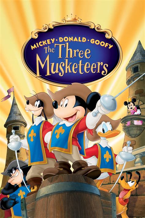 Mickey, Donald, Goofy: The Three Musketeers (2004) - Posters — The ...