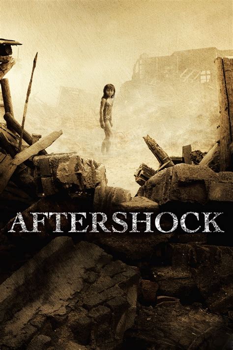 Aftershock (2010) - Posters — The Movie Database (TMDb)