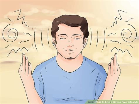 4 Ways to Live a Stress Free Lifestyle - wikiHow