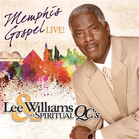 Memphis Gospel Live! by Lee Williams And The Spiritual QC's