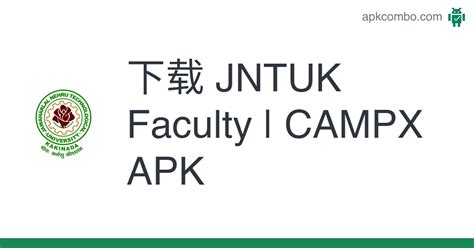 JNTUK Faculty | CAMPX APK (Android App) - 免费下载