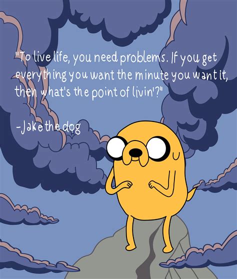 Jake The Dog Quotes - ShortQuotes.cc