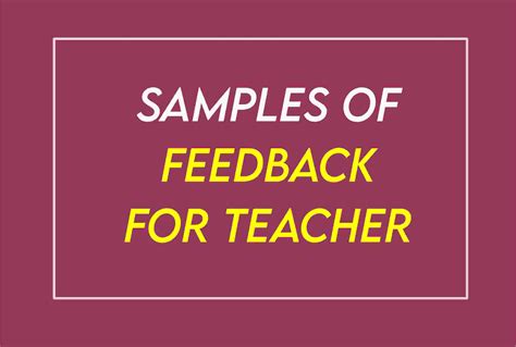 80 Good Feedback For Teachers Examples [Positive And Negative Comments ...