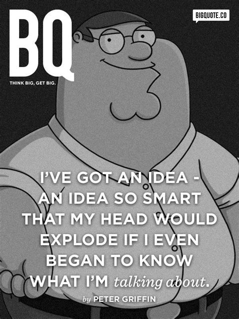 bigquote.co | Funny weekend quotes, Peter griffin quotes, Morning ...