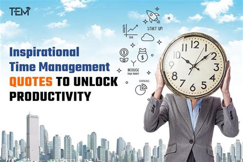 Time Management Quotes To Unlock Productivity