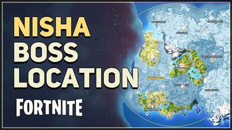 Nisha Boss Location Fortnite Chapter 5 - YouTube