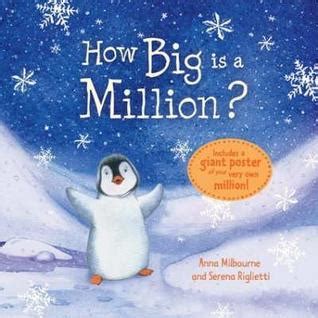 How Big is a Million ? by Anna Milbourne | Goodreads