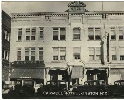 Caswell Hotel Kinston NC | Remembering Kinston North Carolina ...