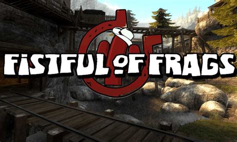 HOMEPAGE - Fistful of Frags