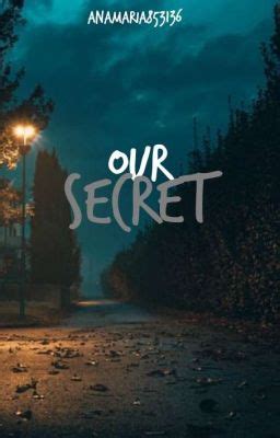 nuestro secreto (#3) - ∆π∆° - Wattpad