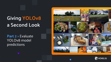 Giving YOLOv8 a Second Look (Part 2) - Voxel51