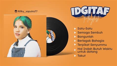 IDGITAF | FULL ALBUM TERBARU 2022 | SUARA JERNIH - YouTube