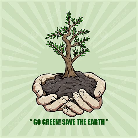 Go Green Poster Vector Hd PNG Images, Hand With Plant For Go Green ...