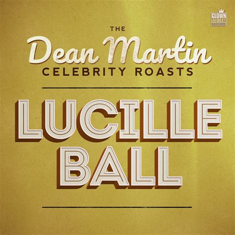 ‎The Dean Martin Celebrity Roasts: Lucille Ball de Varios Artistas en ...