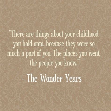 The wonder years quote | Quotes & Stuff | Pinterest | Hold on, Facts ...