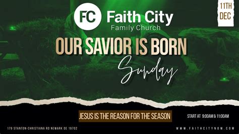 Faith City Family Church Our Savior Is Born Sunday Worship - YouTube