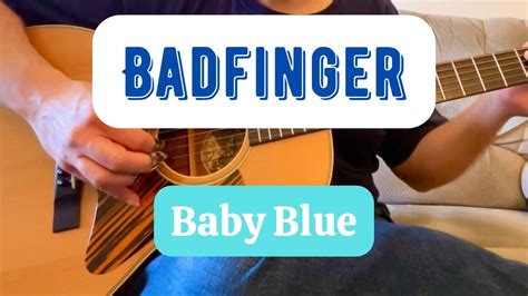 Badfinger - Baby Blue - Fingerstyle Guitar Cover - TABS AVAILABLE - YouTube