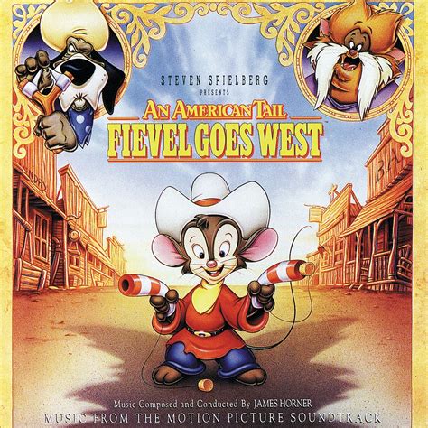 An American Tail: Fievel Goes West Original Motion Picture Soundtrack ...