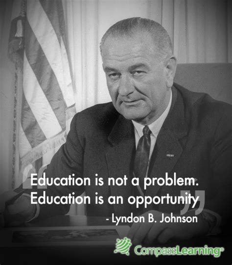 Lyndon Johnson Quotes On Education. QuotesGram