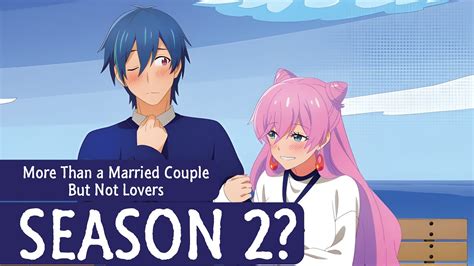 More Than a Married Couple, But Not Lovers Season 2 Release Date ...