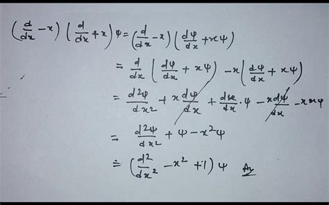 The operator (d/dx -x)(d/dx +1) is equivalent to