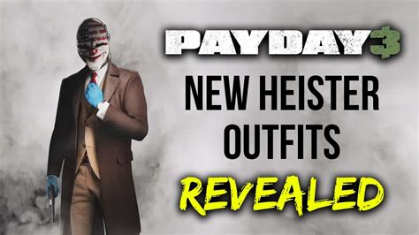 Payday 3 Info - New Heister Outfits REVEALED and more! - YouTube