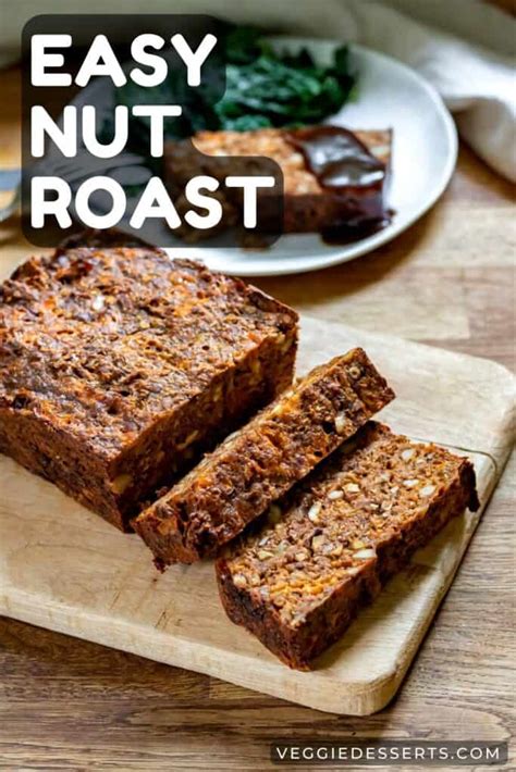 Nut Roast - Veggie Desserts