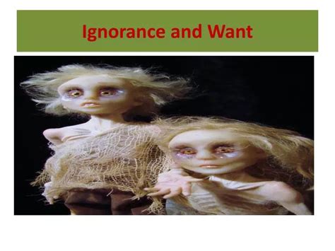 PPT - Ignorance and Want PowerPoint Presentation, free download - ID ...