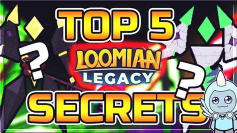 The Craziest SECRETS In Loomian Legacy | Top 5 - YouTube