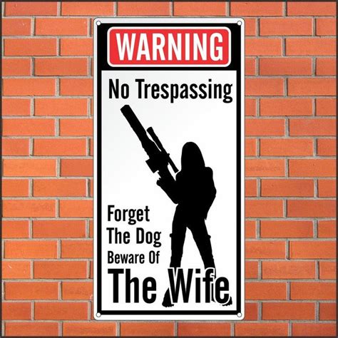 Warning No Trespassing Sign Funny Sign Forget the Dog - Etsy | Funny ...