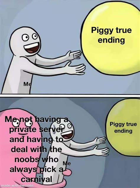 I’m still trying to get piggy true ending : bloxymemes