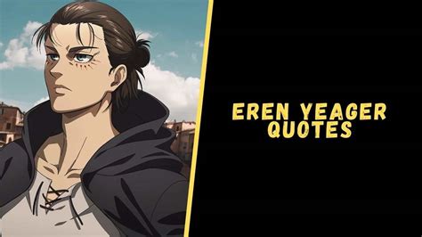 Exploring the Mind of a Titan: Journey through Eren Yeager Quotes