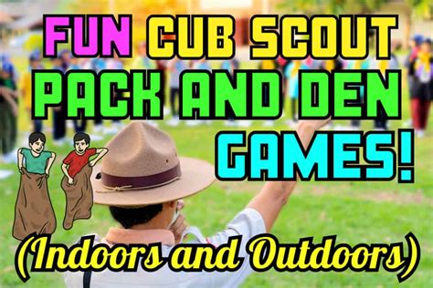 Fun Cub Scout Games: 11 Epic Indoor and Outdoor Pack Activities