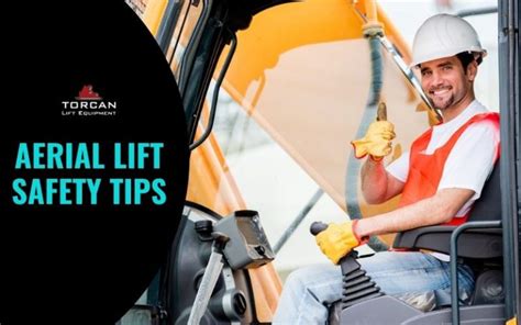 5 Basic Aerial Lift Safety Tips For Reducing Risk At Workplace