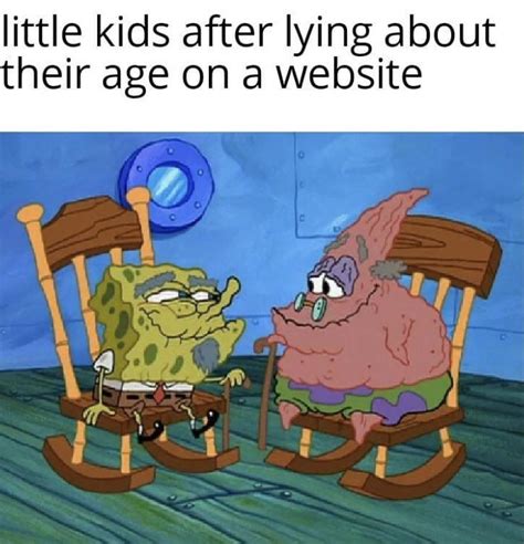 I'm old | /r/BikiniBottomTwitter | SpongeBob SquarePants | Know Your Meme