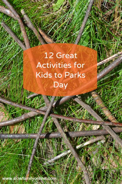 12 Great Activities for Kids to Parks Day + Giveaway - Slow Family