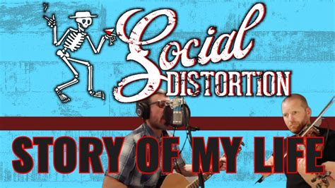 SOCIAL DISTORTION - STORY OF MY LIFE | COVER SONG | (ACOUSTIC PUNK ...