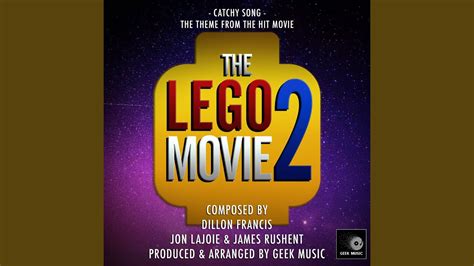 The Lego Movie 2 - Catchy Song - Main Theme - YouTube