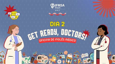 Get Ready, Doctors! - Dia 2 - YouTube