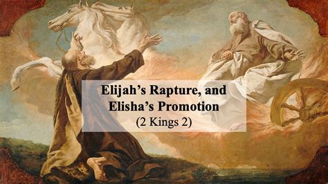 Elijah’s Departure, and Elisha’s Promotion (2 Kings 2) - "From The ...