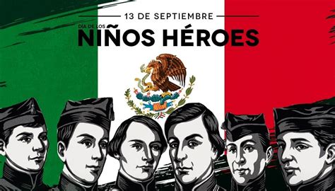 13 de septiembre, día para recordar a los Niños Héroes - Canal 13 México